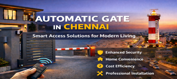 Automatic Gate Installation in Chennai | Smart Home Automation