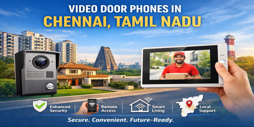Video Door Phones for Homes in Chennai | Smart Home Automation