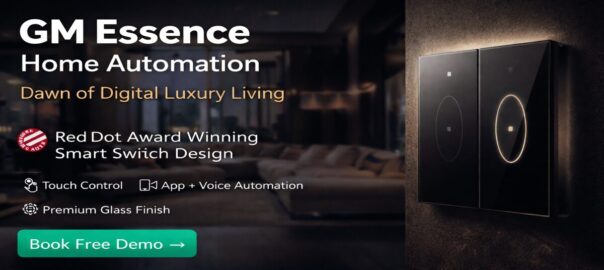 GM Essence Home Automation Chennai | Smart Switch Experts
