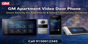 GM Apartment Video Door Phone Chennai | Smart VDP System