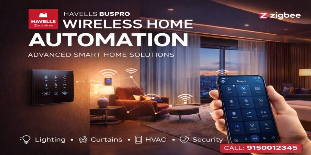 Havells Buspro Wireless Home Automation in Chennai | Smart Home Solutions