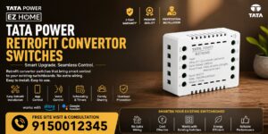 Tata Power Retrofit Convertor Switches Chennai | Smart Upgrade