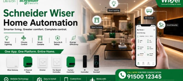 Schneider Wiser Home Automation Chennai | Smart Living